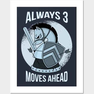 Always 3 Moves Ahead Horse Chess Master Strategy Players Posters and Art